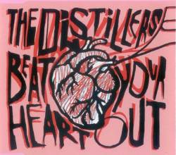The Distillers : Beat Your Heart Out